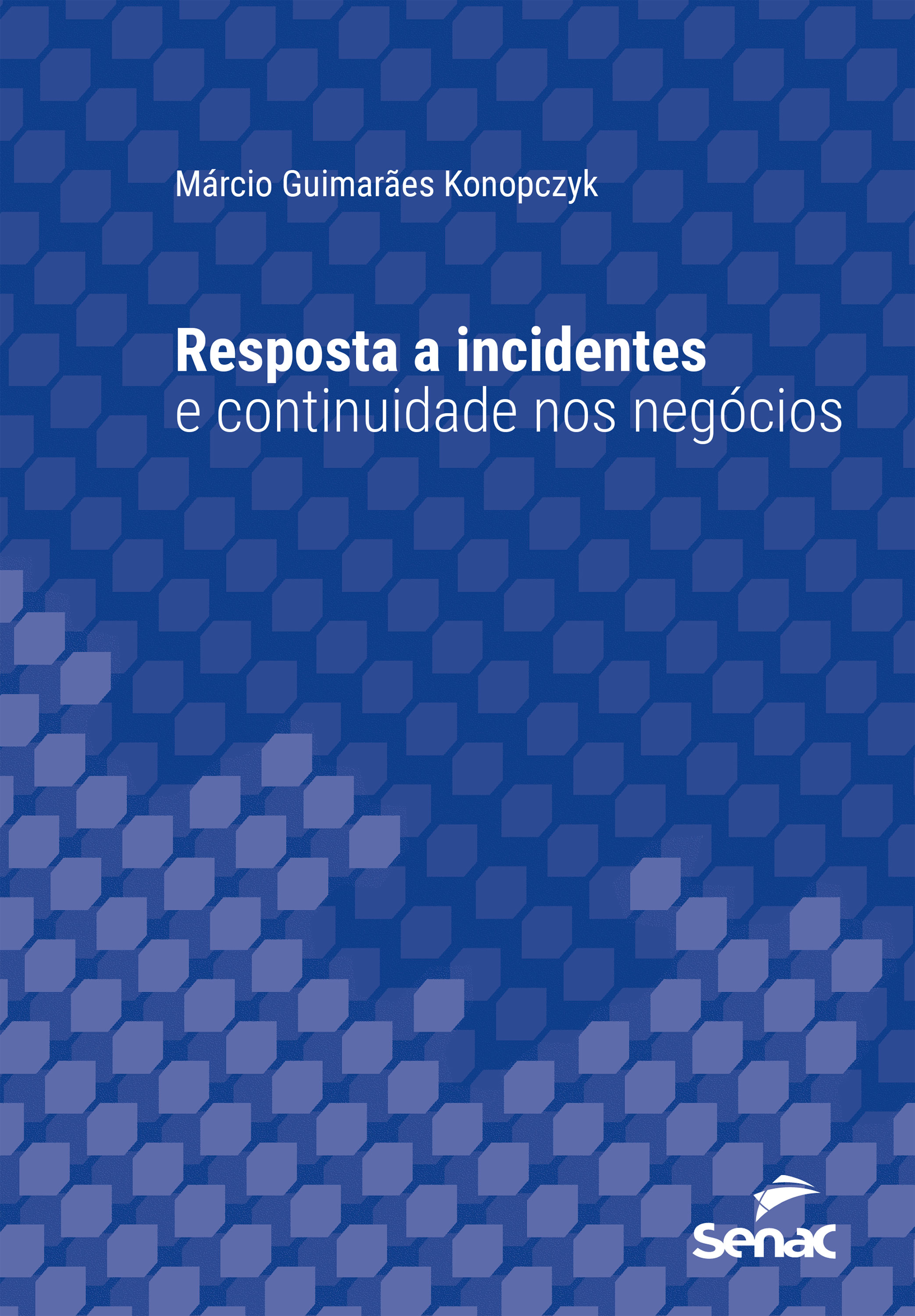 Resposta a incidentes e continuidade nos negócios
