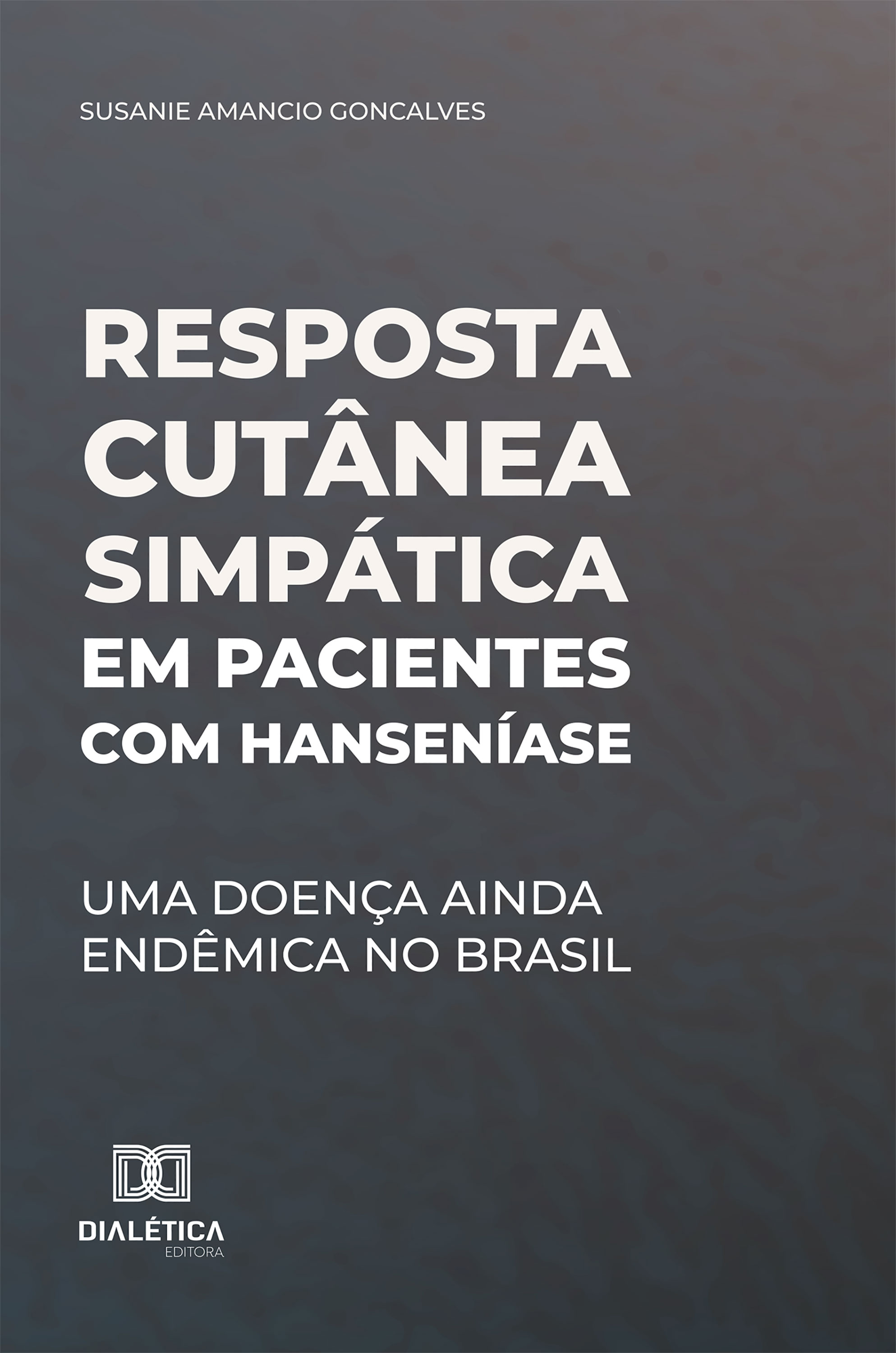 Resposta cutânea simpática em pacientes com Hanseníase
