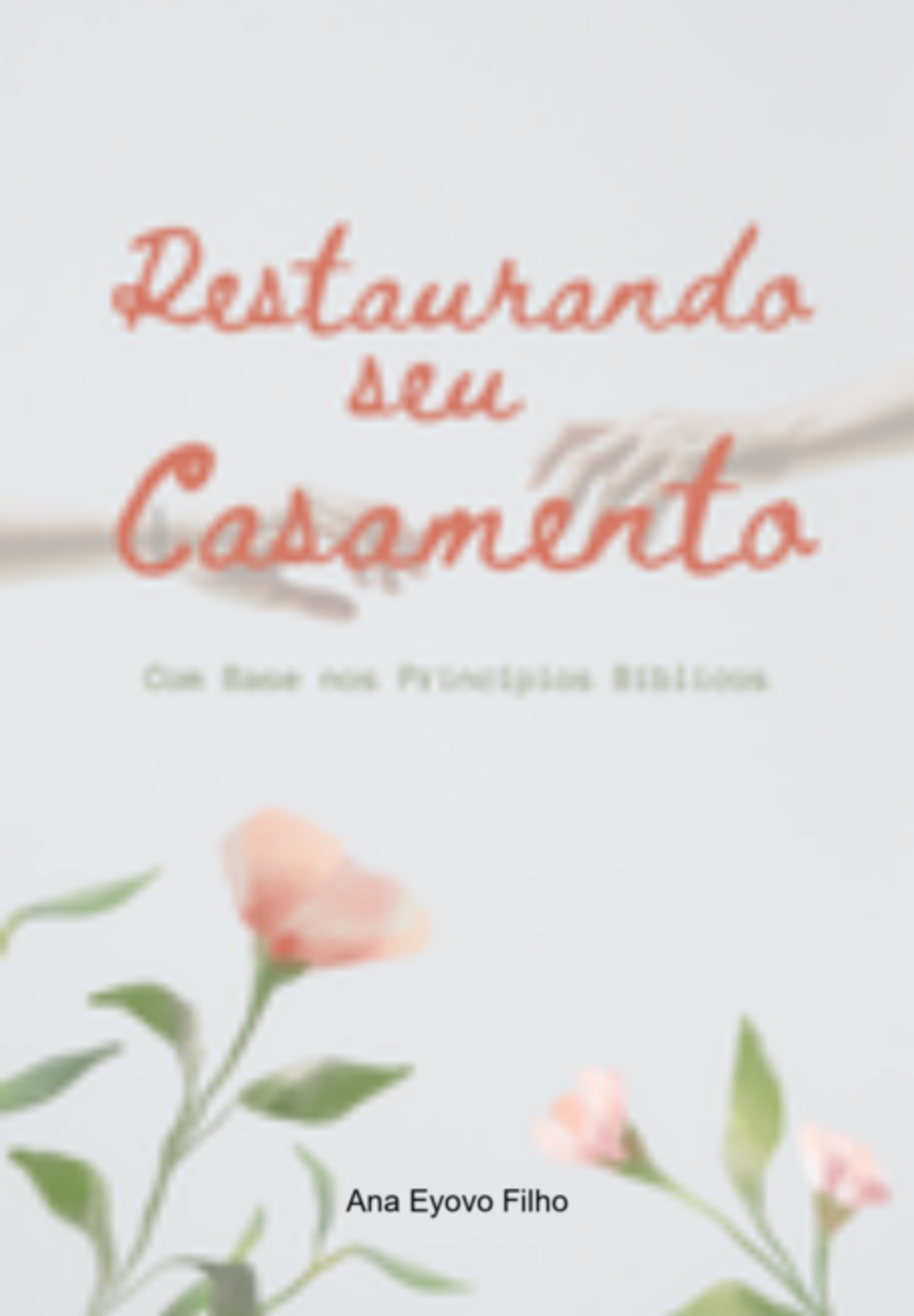 Restaurando Seu Casamento