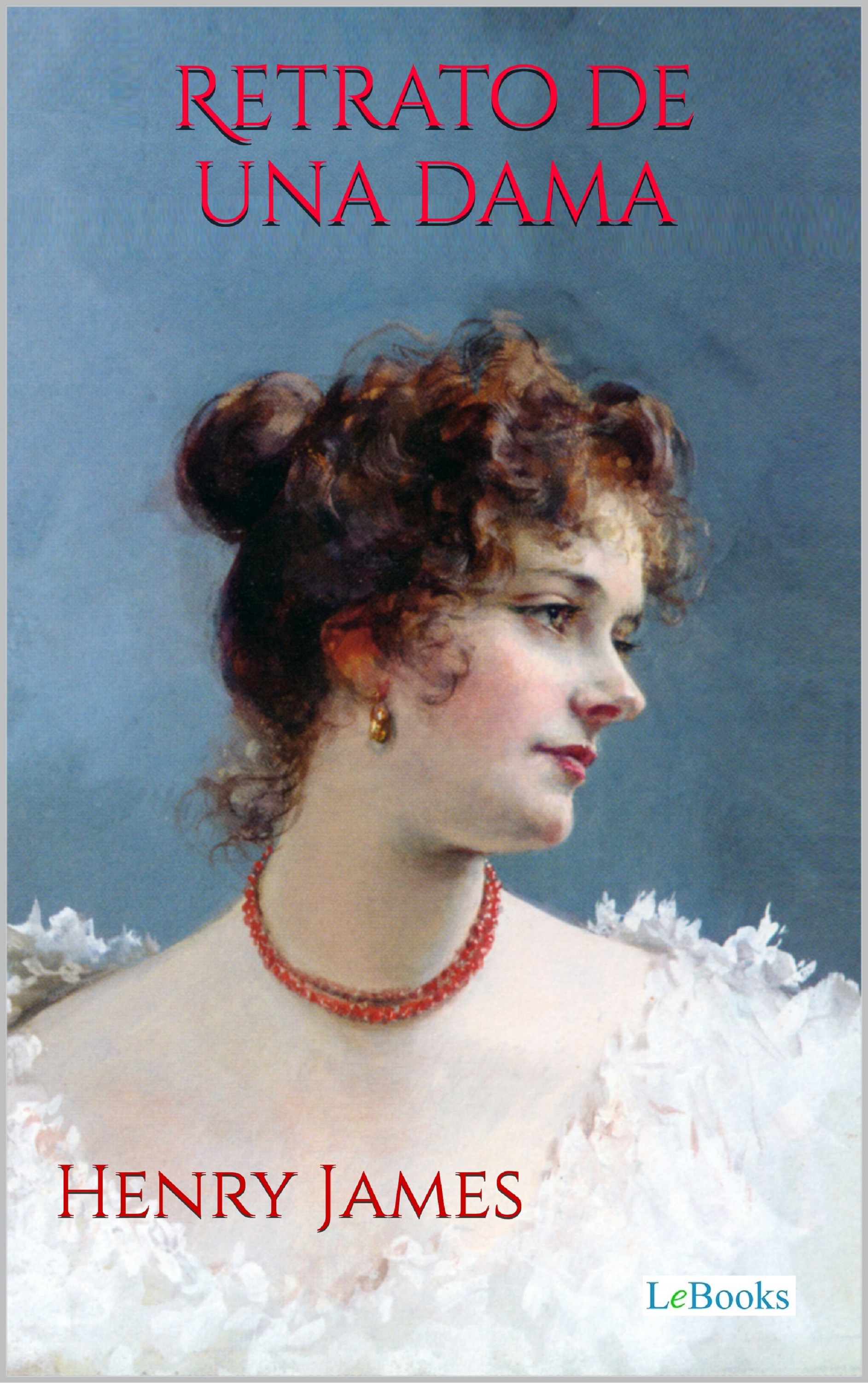 Retrato de una dama - Henry James