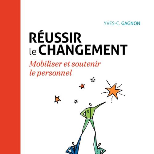 Réussir le changement