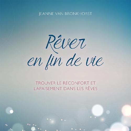 Rêver en fin de vie