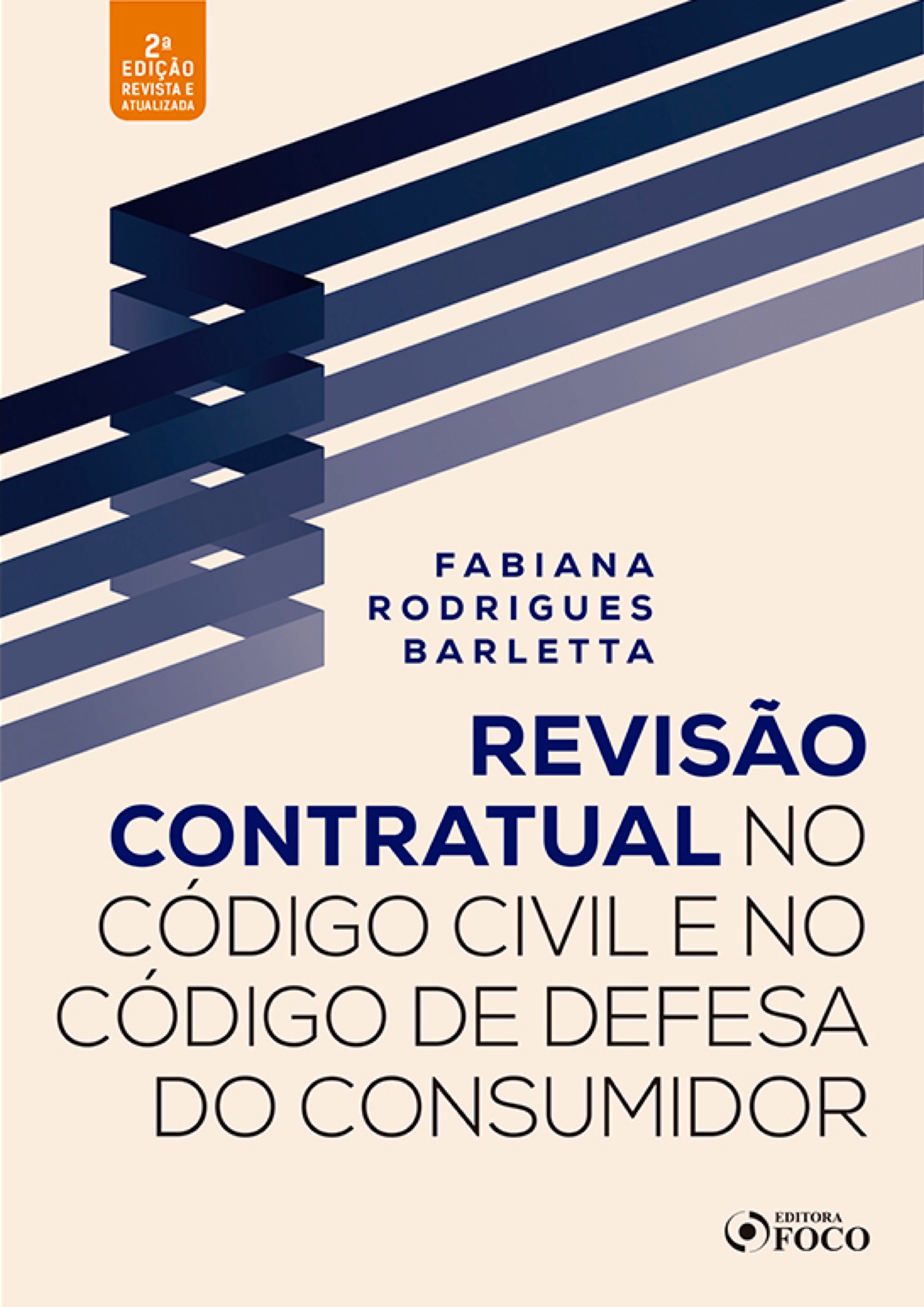 Revisão Contratual no Código Civil e no Código de Defesa do Consumidor - 2. ed. - 2020.