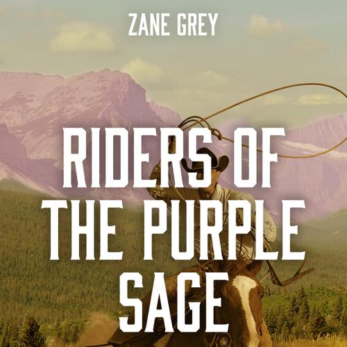 Riders of the Purple Sage