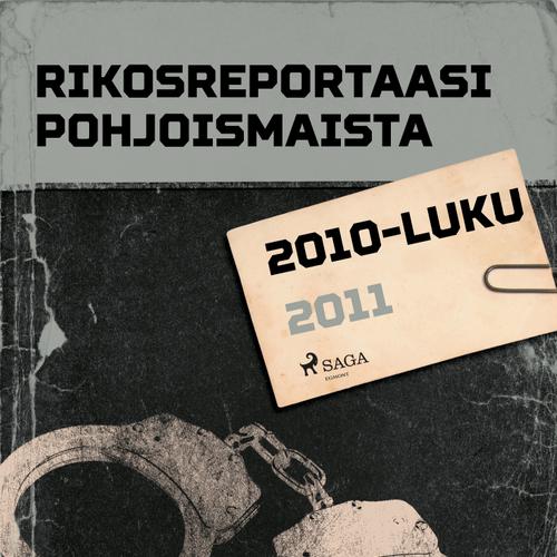 Rikosreportaasi Pohjoismaista 2011