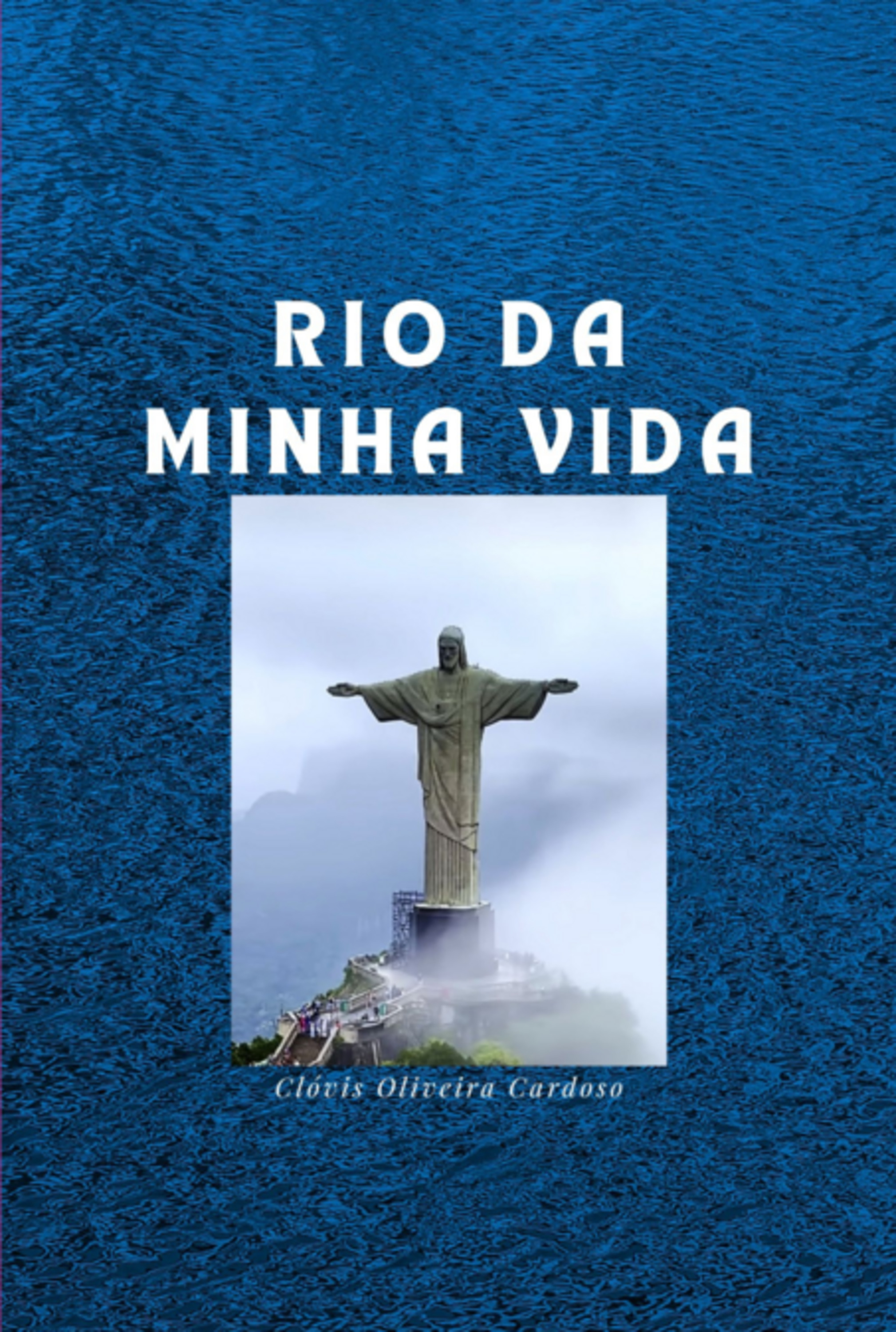 Rio Da Minha Vida