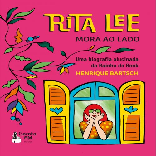 Rita Lee mora ao lado