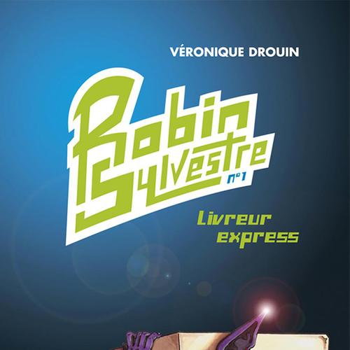 Robin Sylvestre 1 - Livreur express