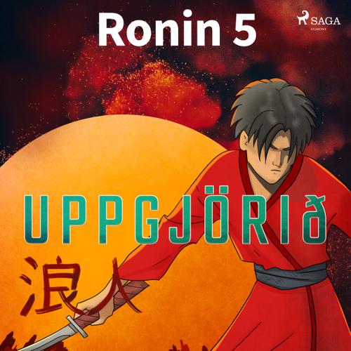 Ronin 5 - Uppgjörið