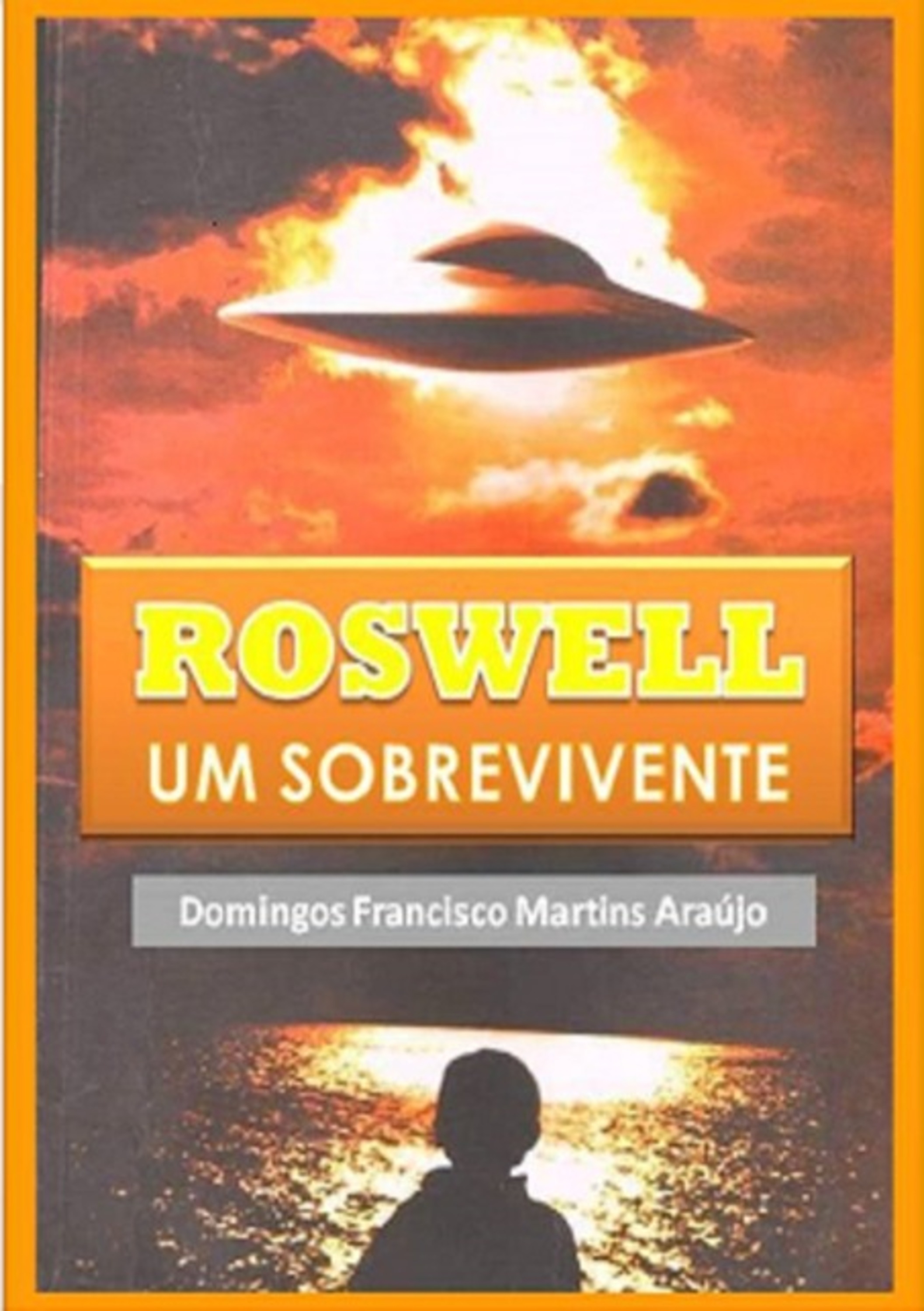 Roswell Um Sobrevivente