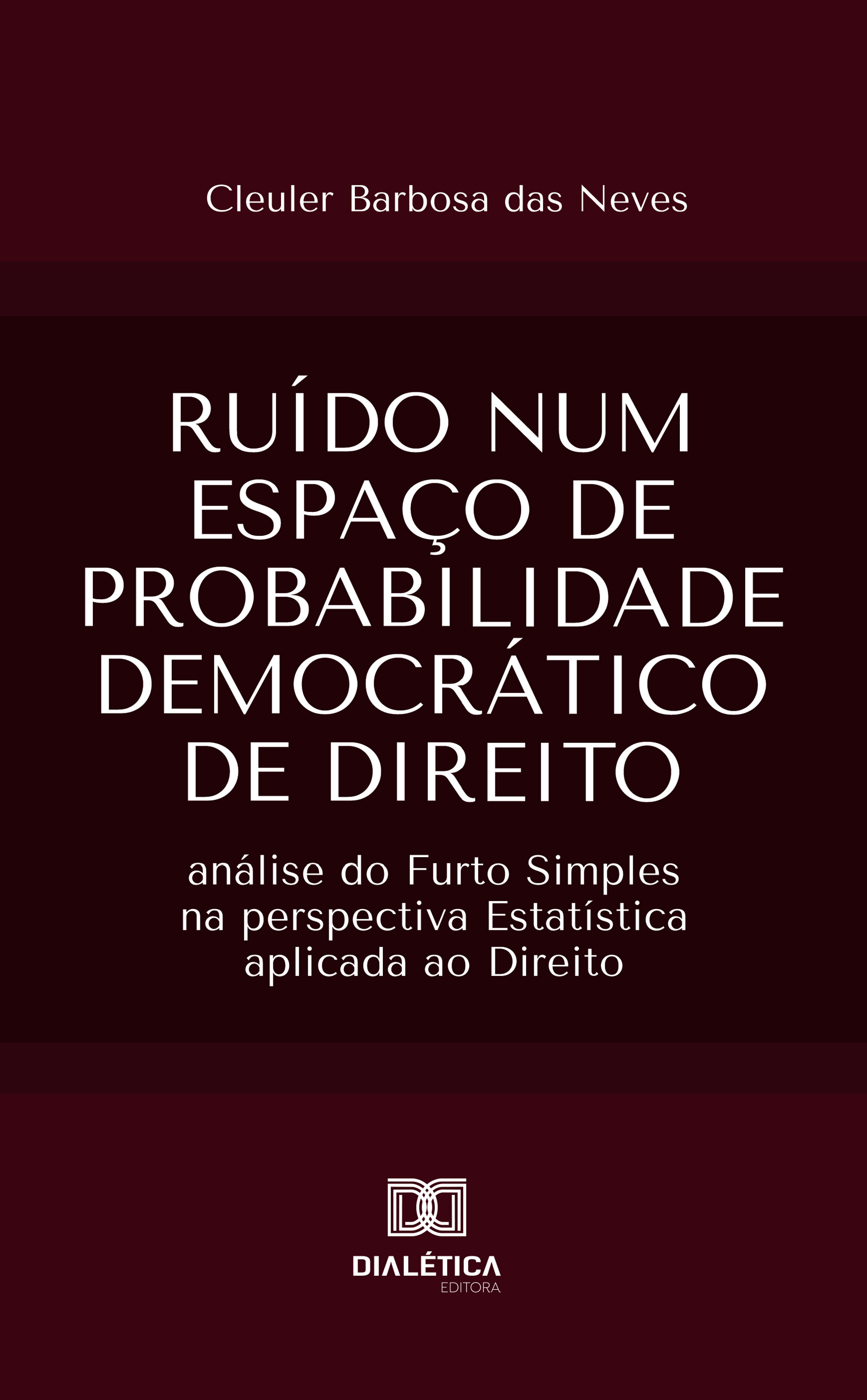 Ruído num Espaço de probabilidade Democrático de Direito