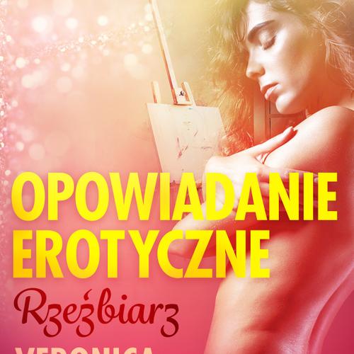 Rzeźbiarz - opowiadanie erotyczne