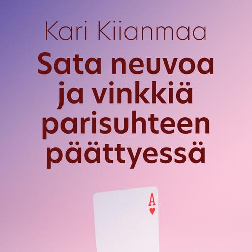 Sata neuvoa ja vinkkiä parisuhteen päättyessä