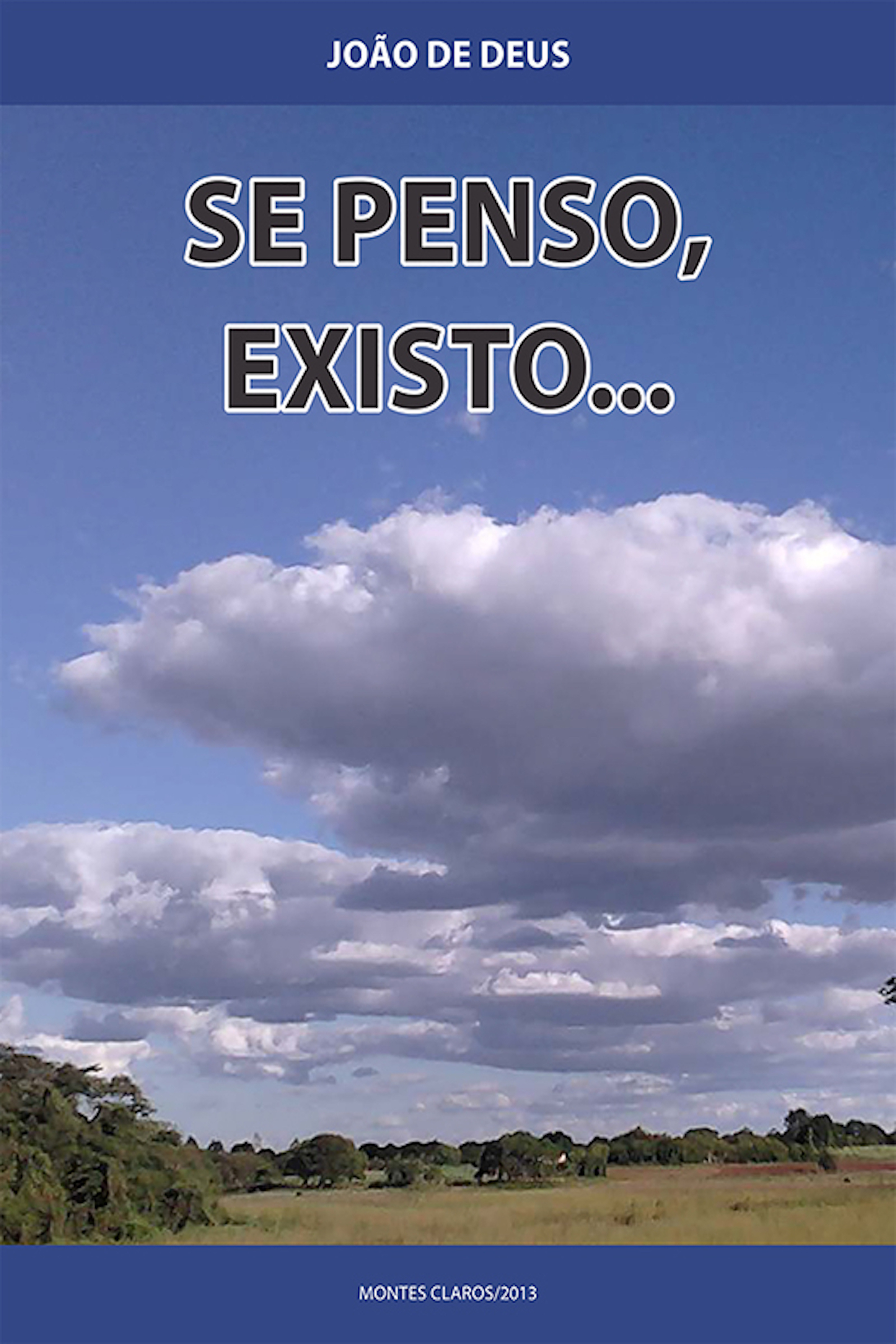 Se Penso, Existo...