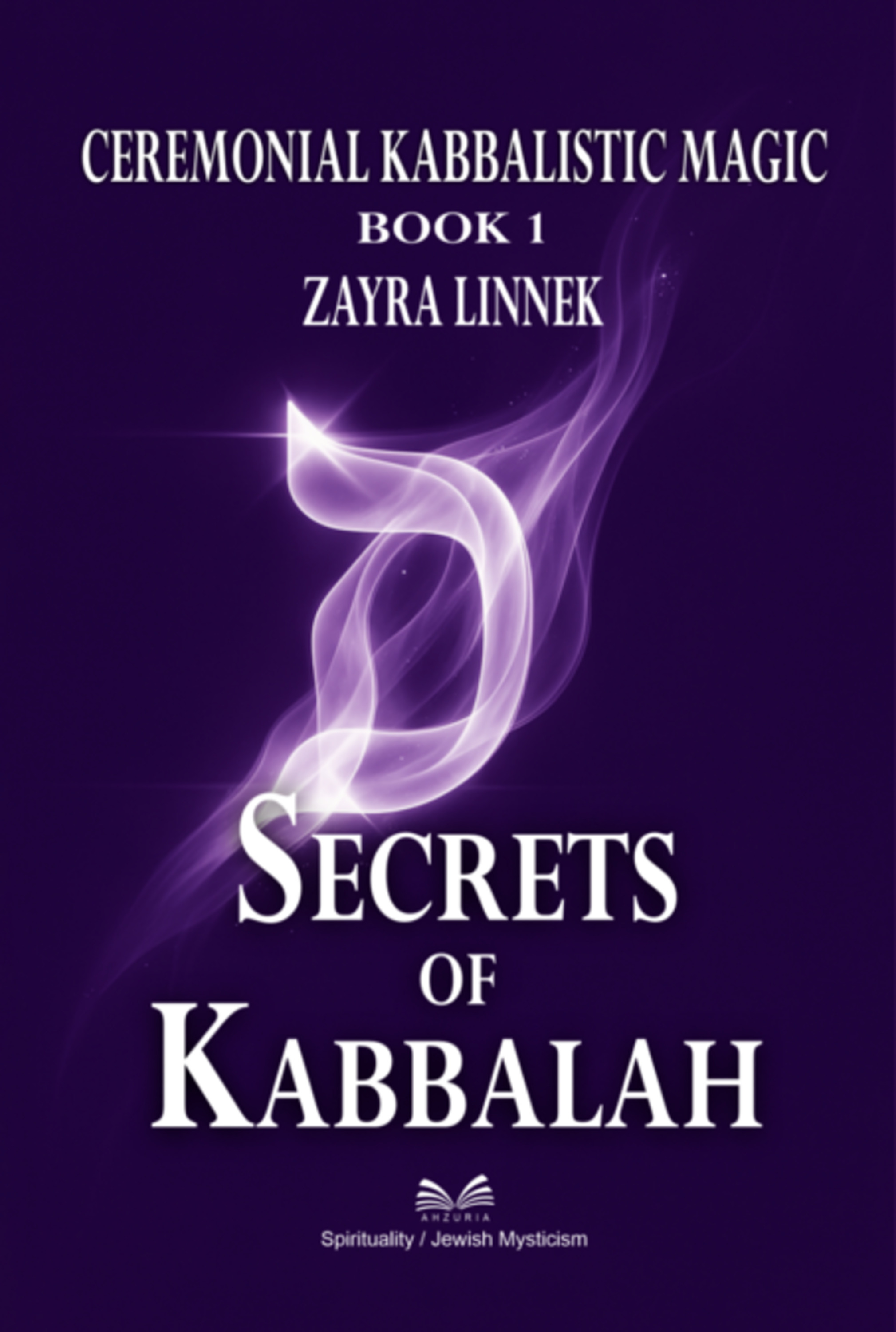 Secrets Of Kabbalah – Book 1