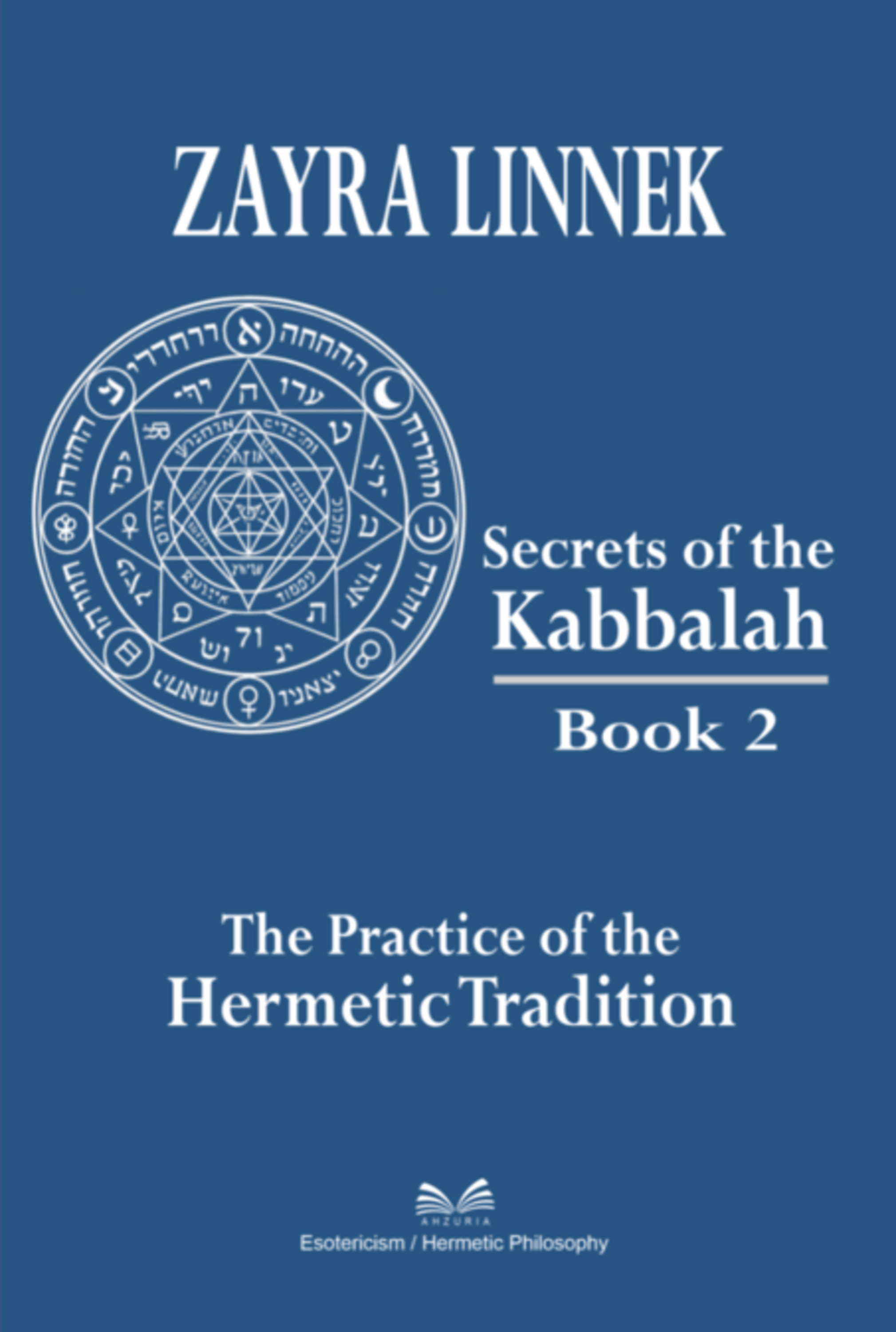 Secrets Of The Kabbalah - Book 2