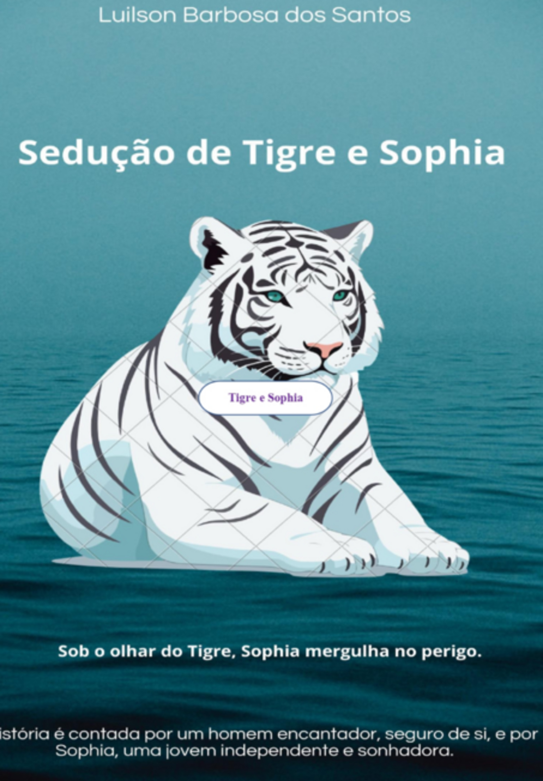 Sedução De Tigre E Sophia.