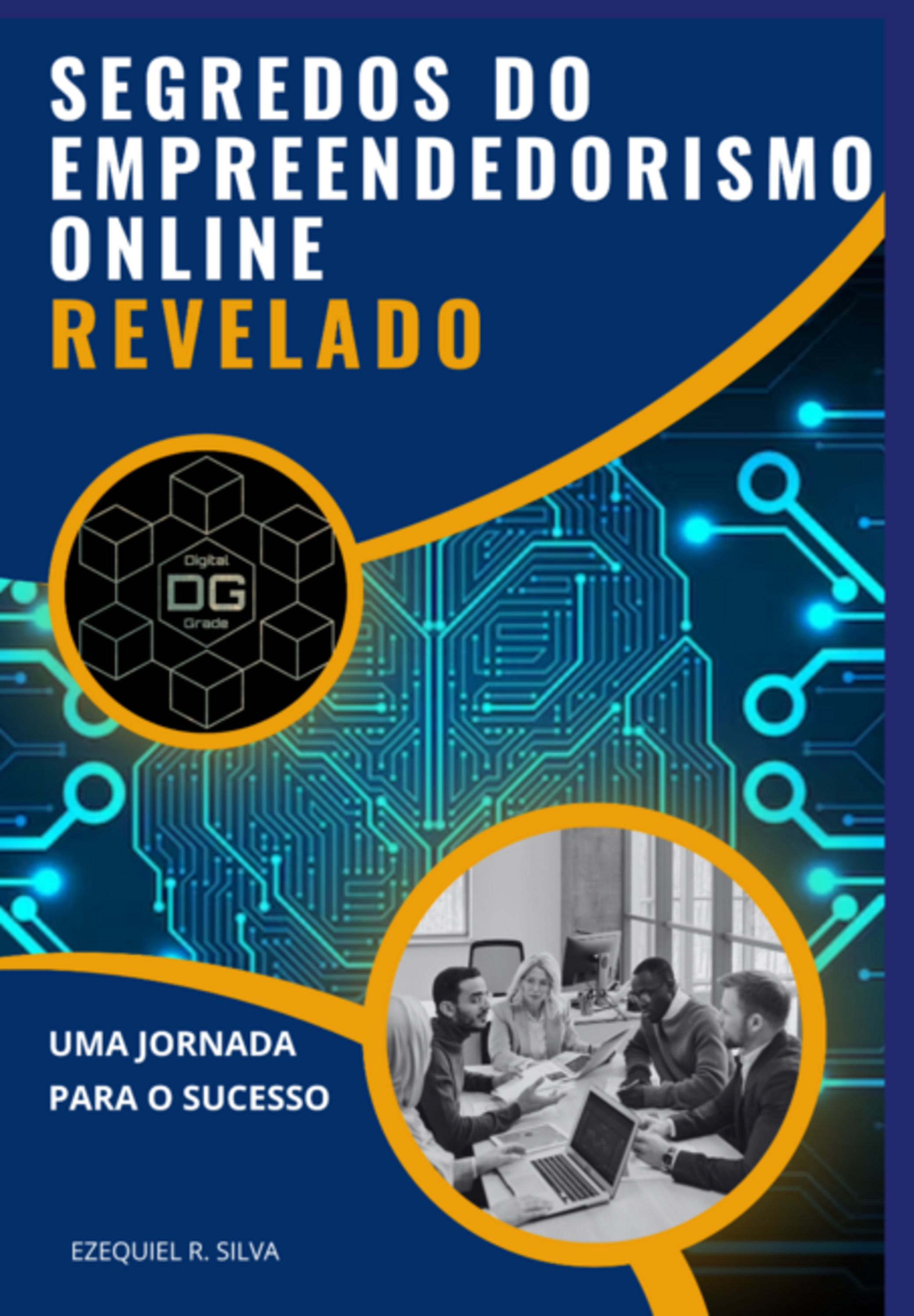 Segredo Do Empreendedorismo Oneline - Revelado