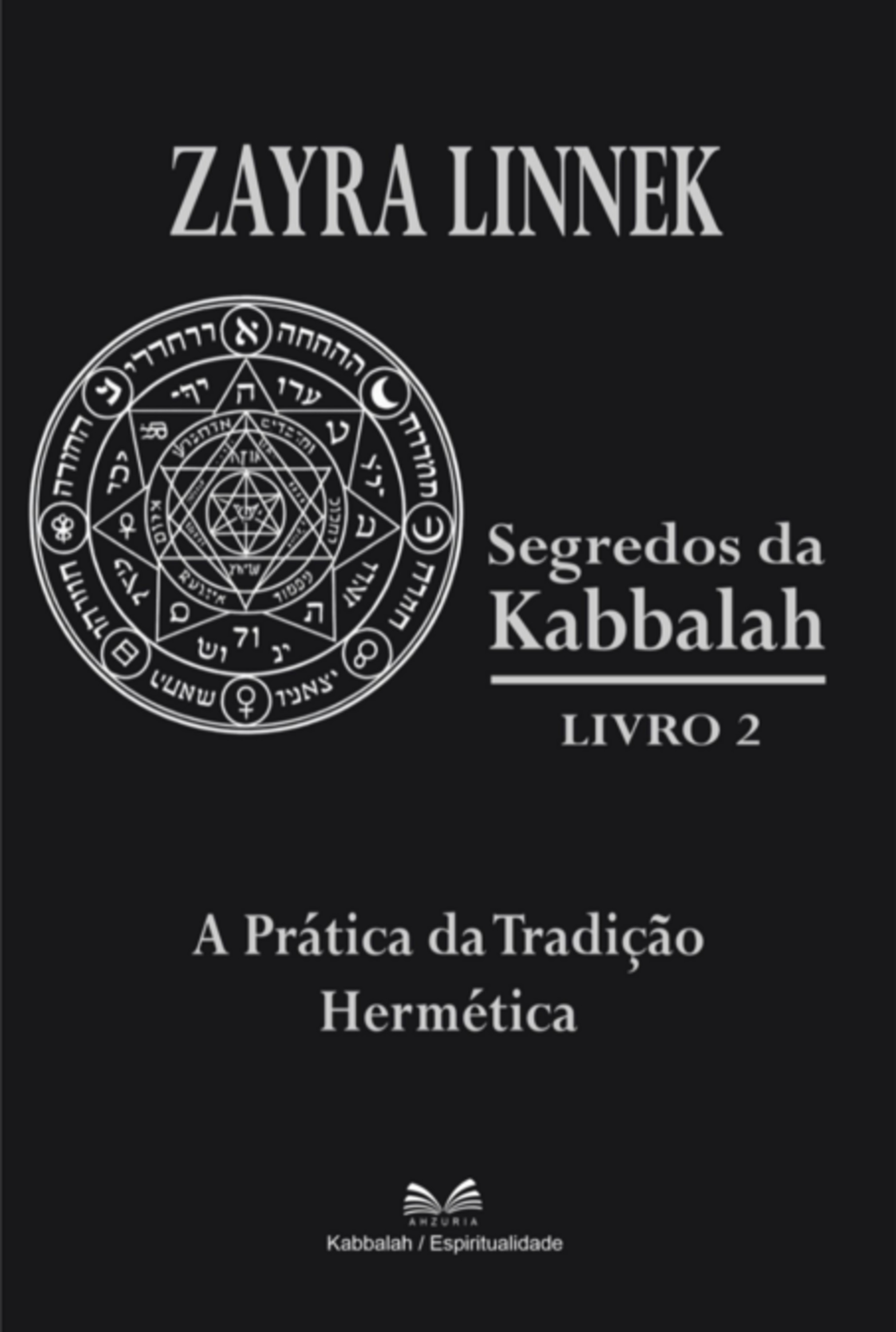 Segredos Da Kabbalah Livro 2