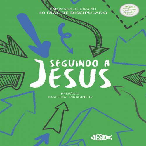 Seguindo a Jesus – 40 Dias de Discipulado