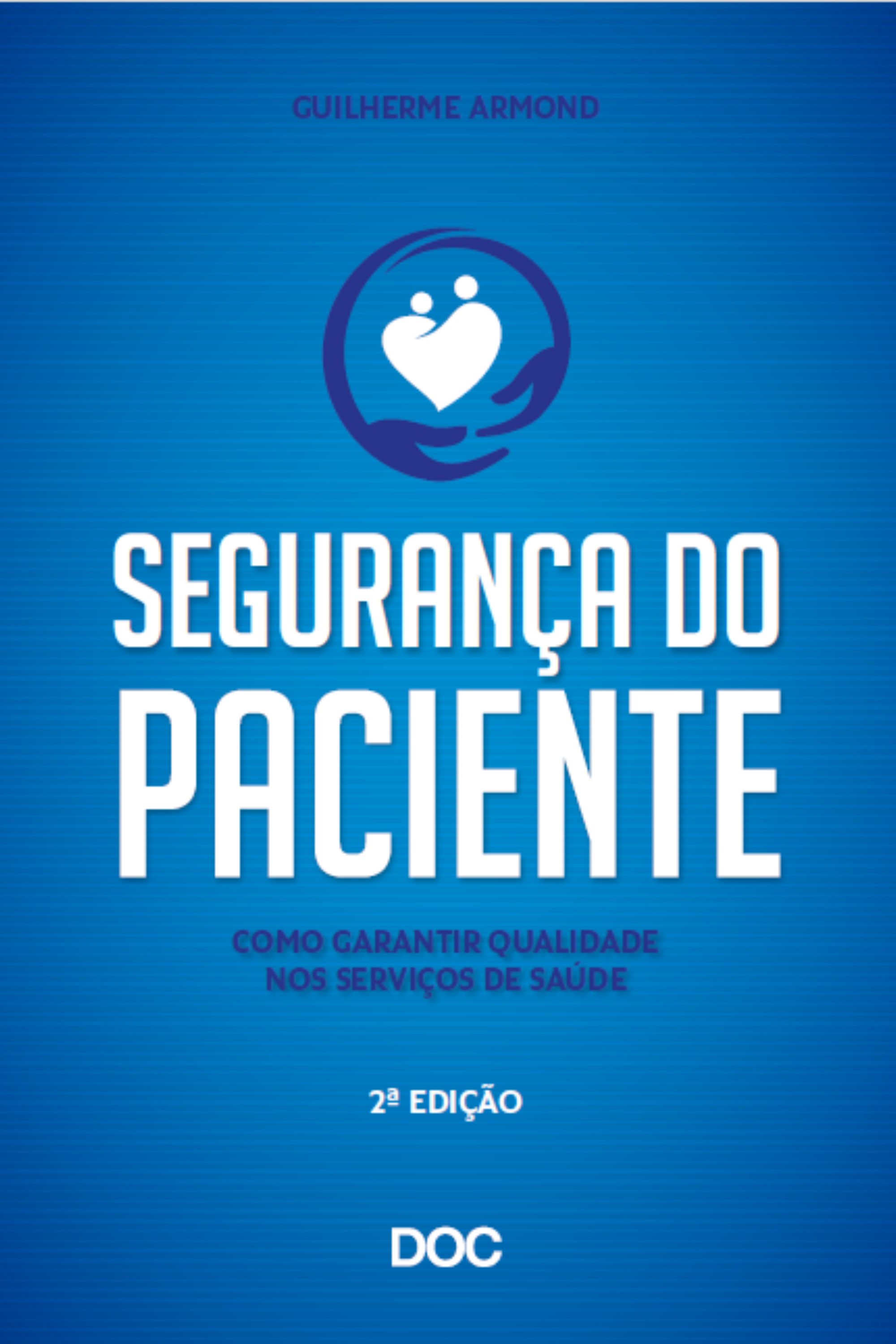 Segurança do Paciente 2ª Edição