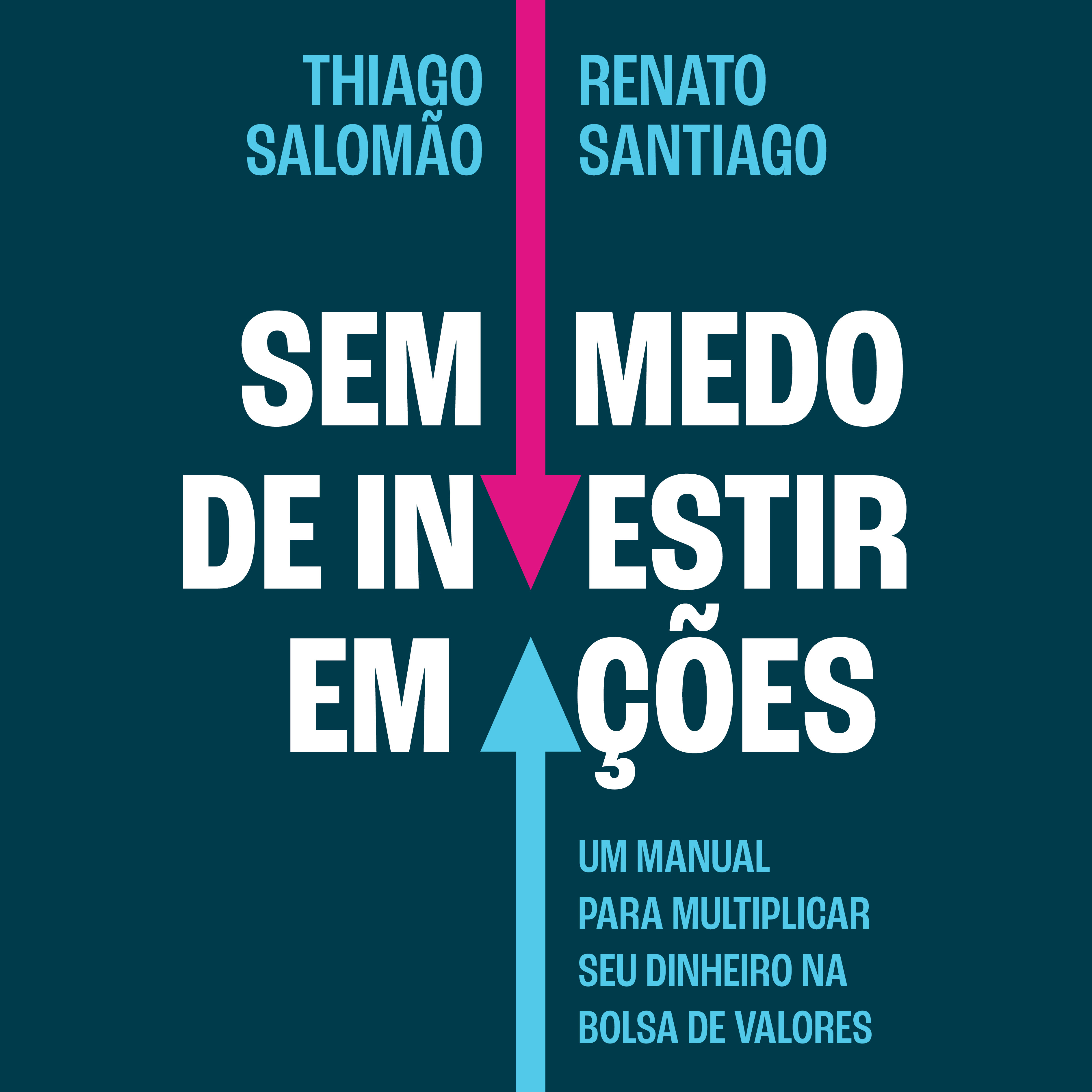 Sem medo de investir em ações