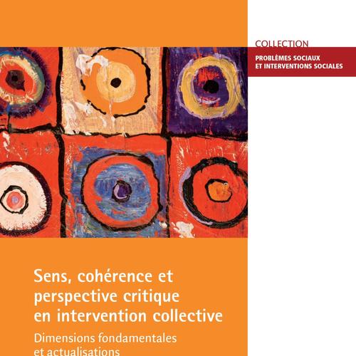 Sens, cohérence et perspective critique en intervention collective