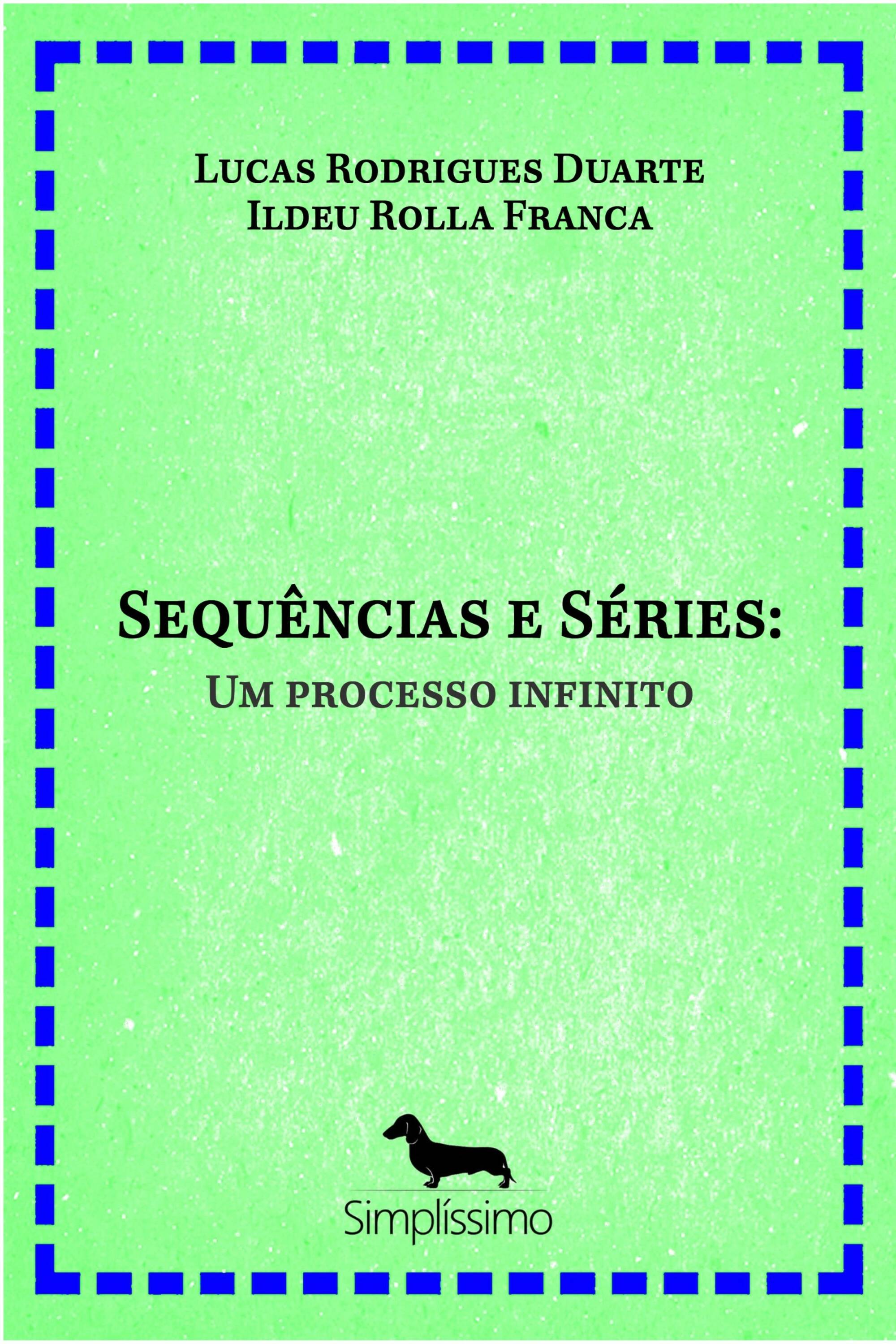 Sequências e Séries: Um processo infinito