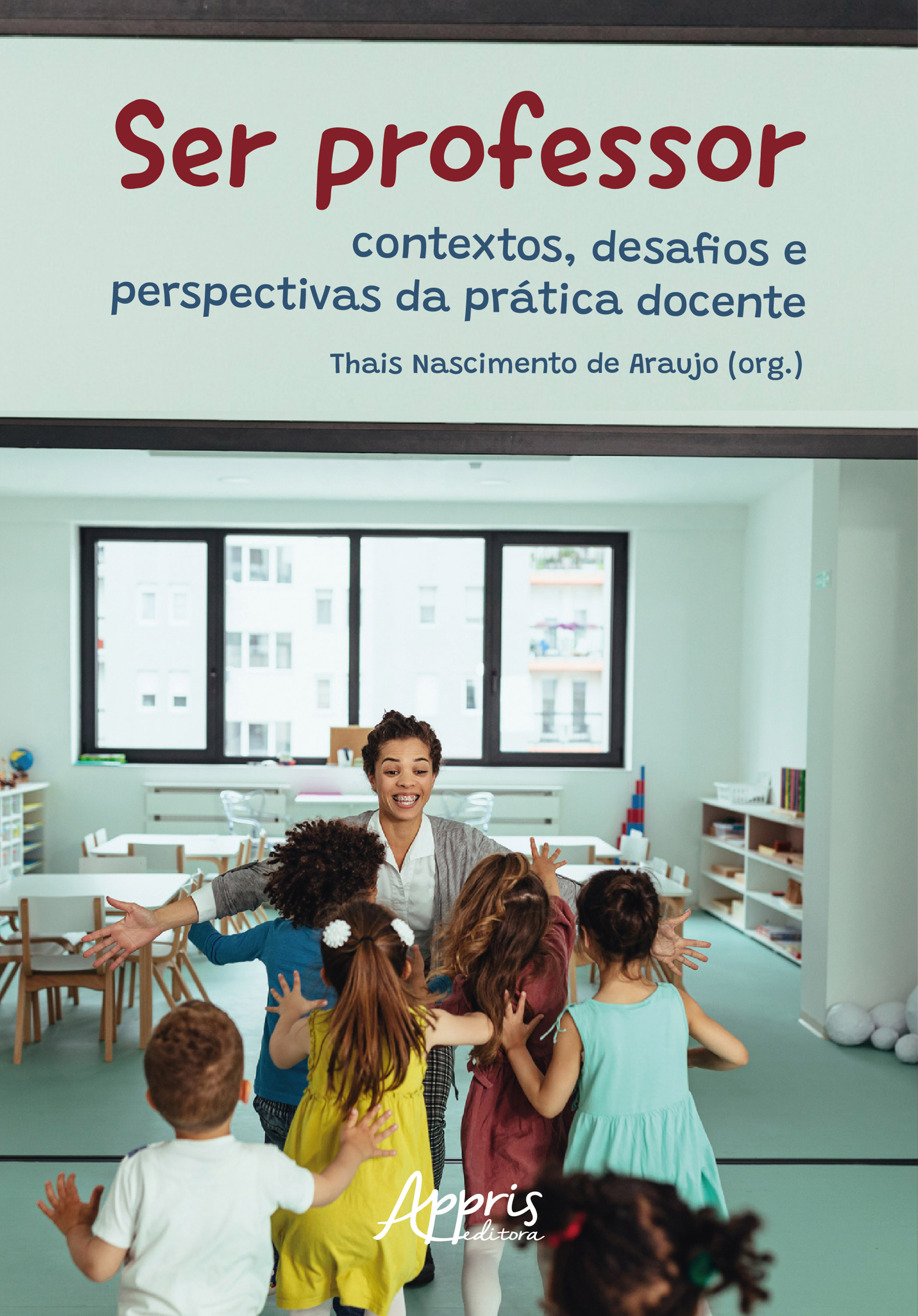 Ser Professor: Contextos, Desafios e Perspectivas da Prática Docente