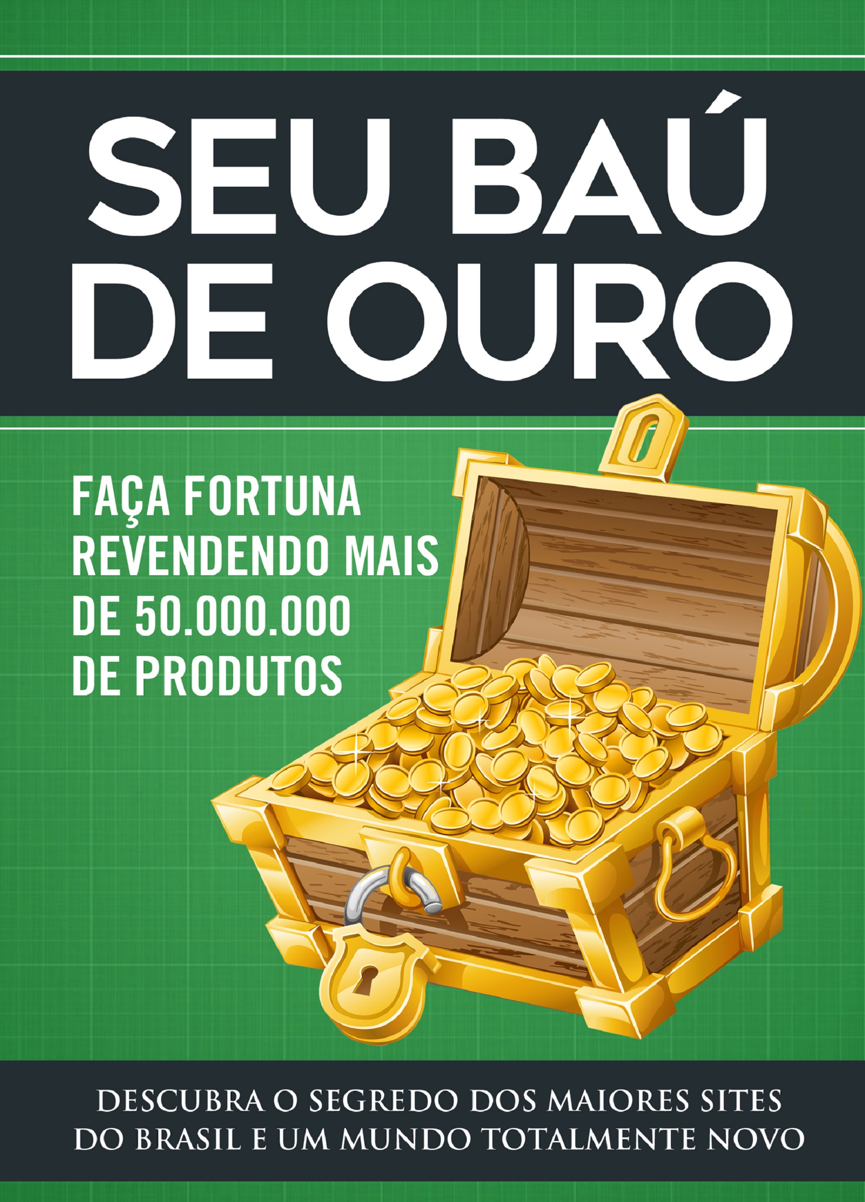 Seu baú de ouro