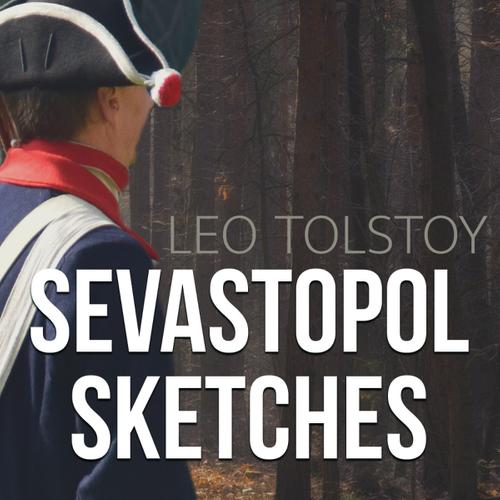 Sevastopol Sketches