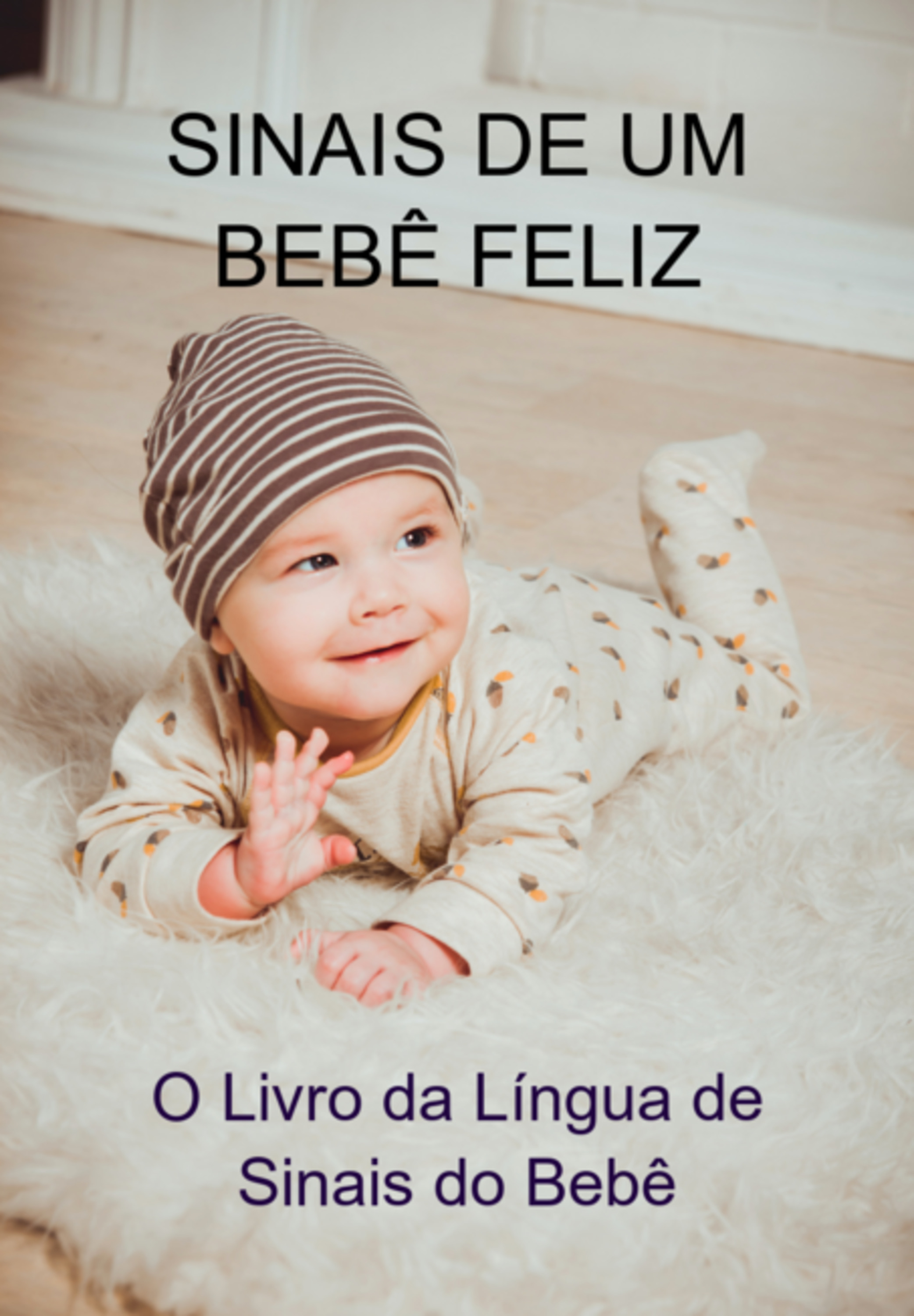 Sinais De Um Bebê Feliz