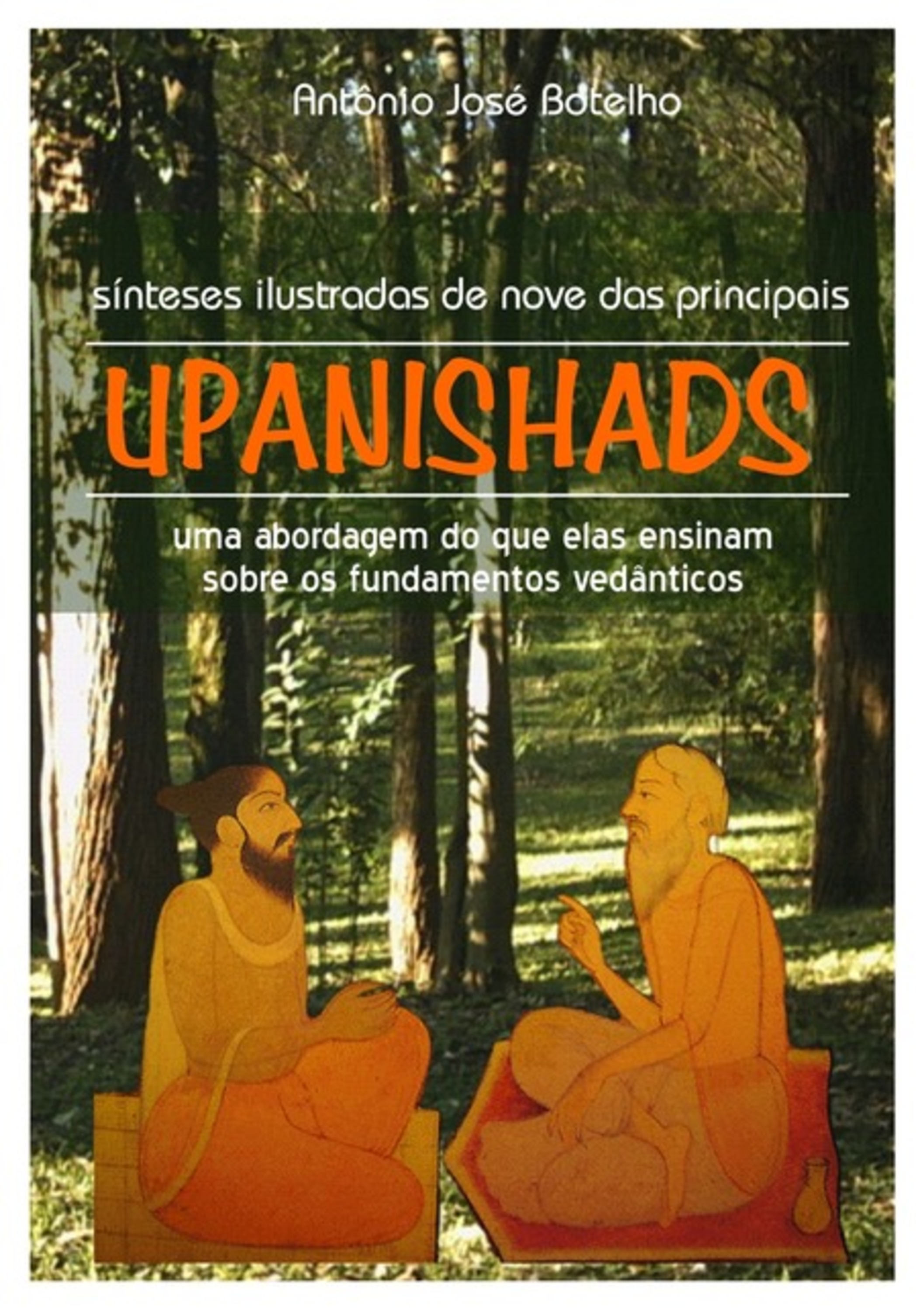 Sínteses Ilustradas De Nove Das Principais Upanishads