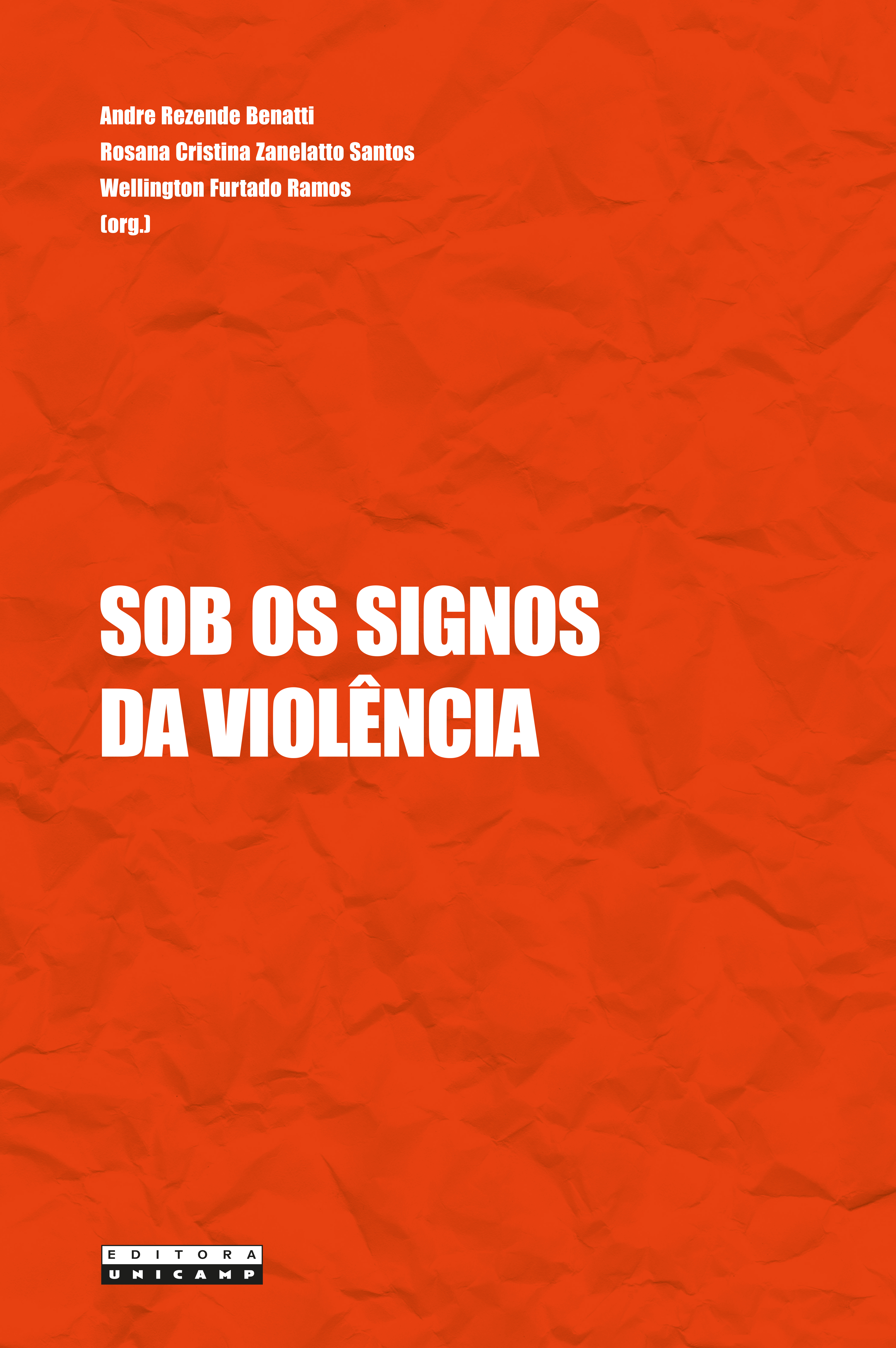Sob os signos da violência