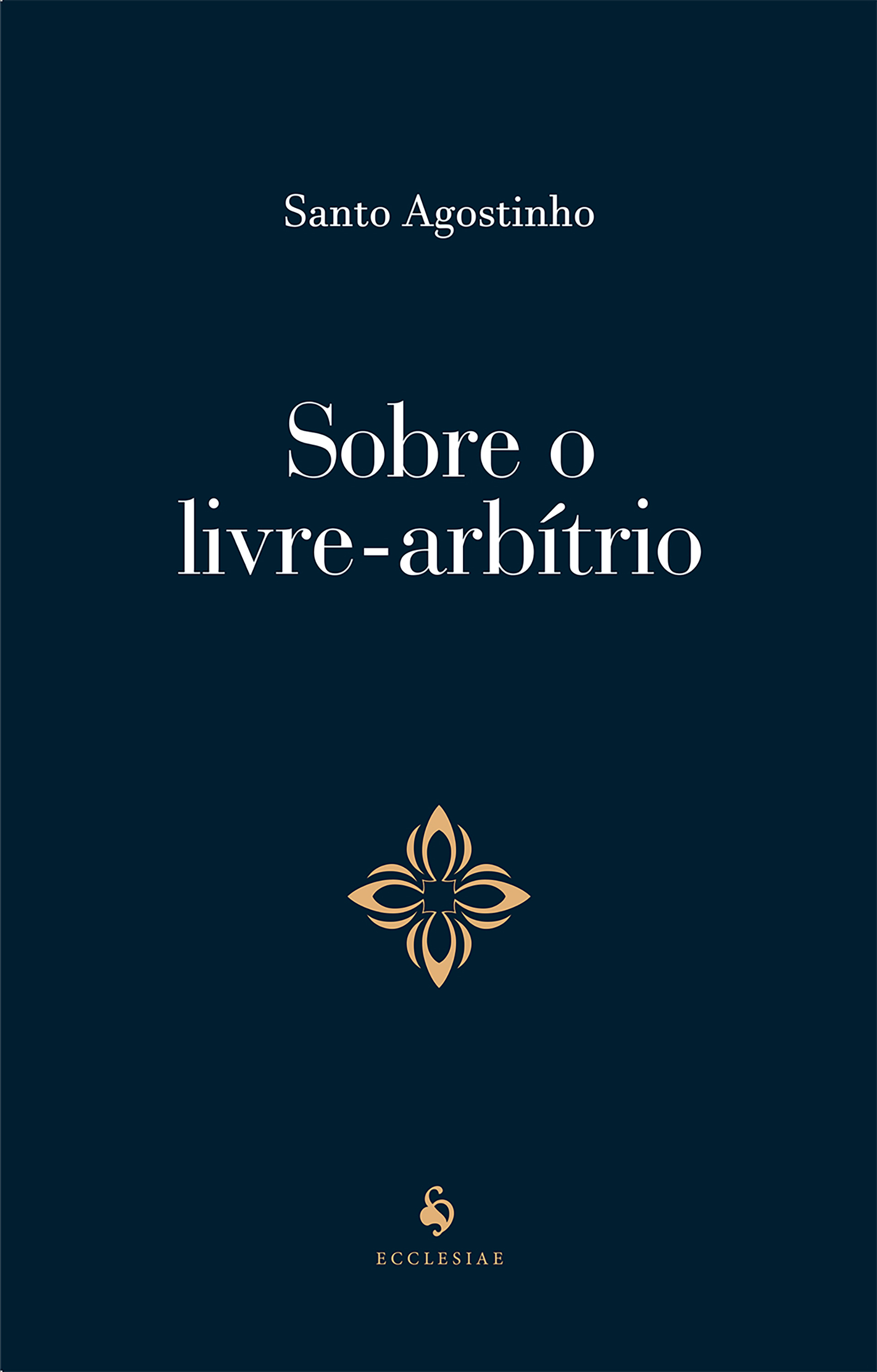 Sobre O Livre-arbítrio