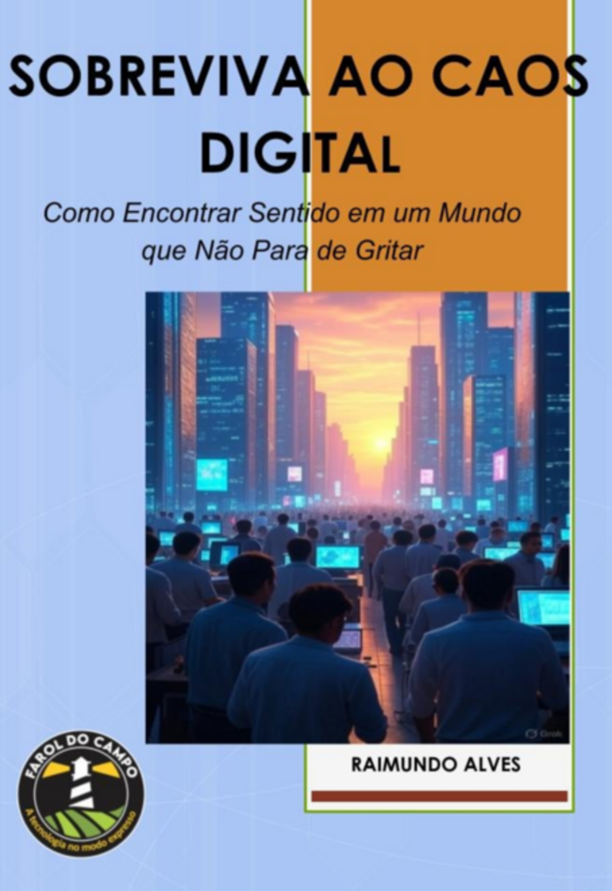 Sobreviva Ao Caos Digital