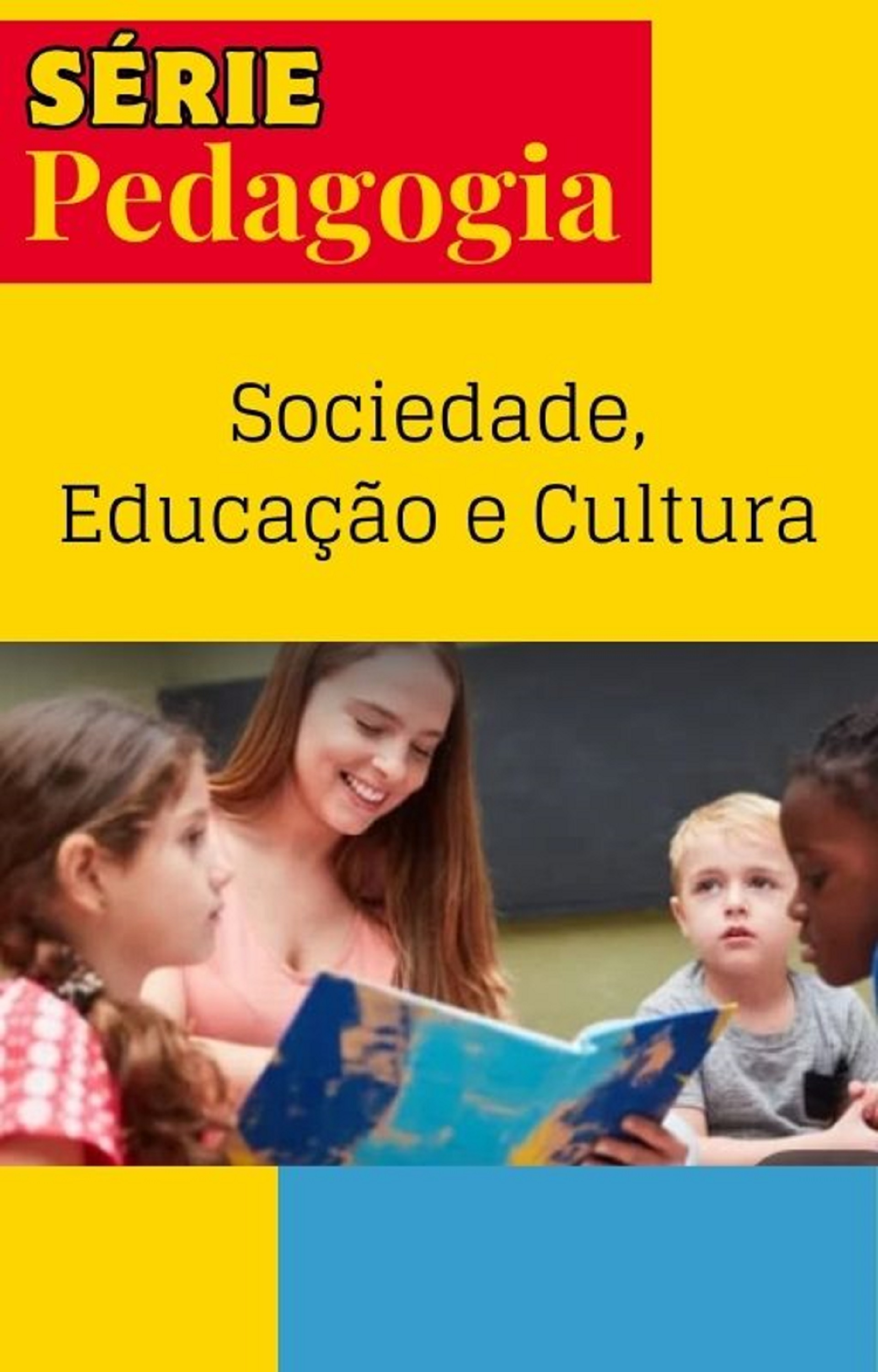 Sociedade, Educação e Cultura