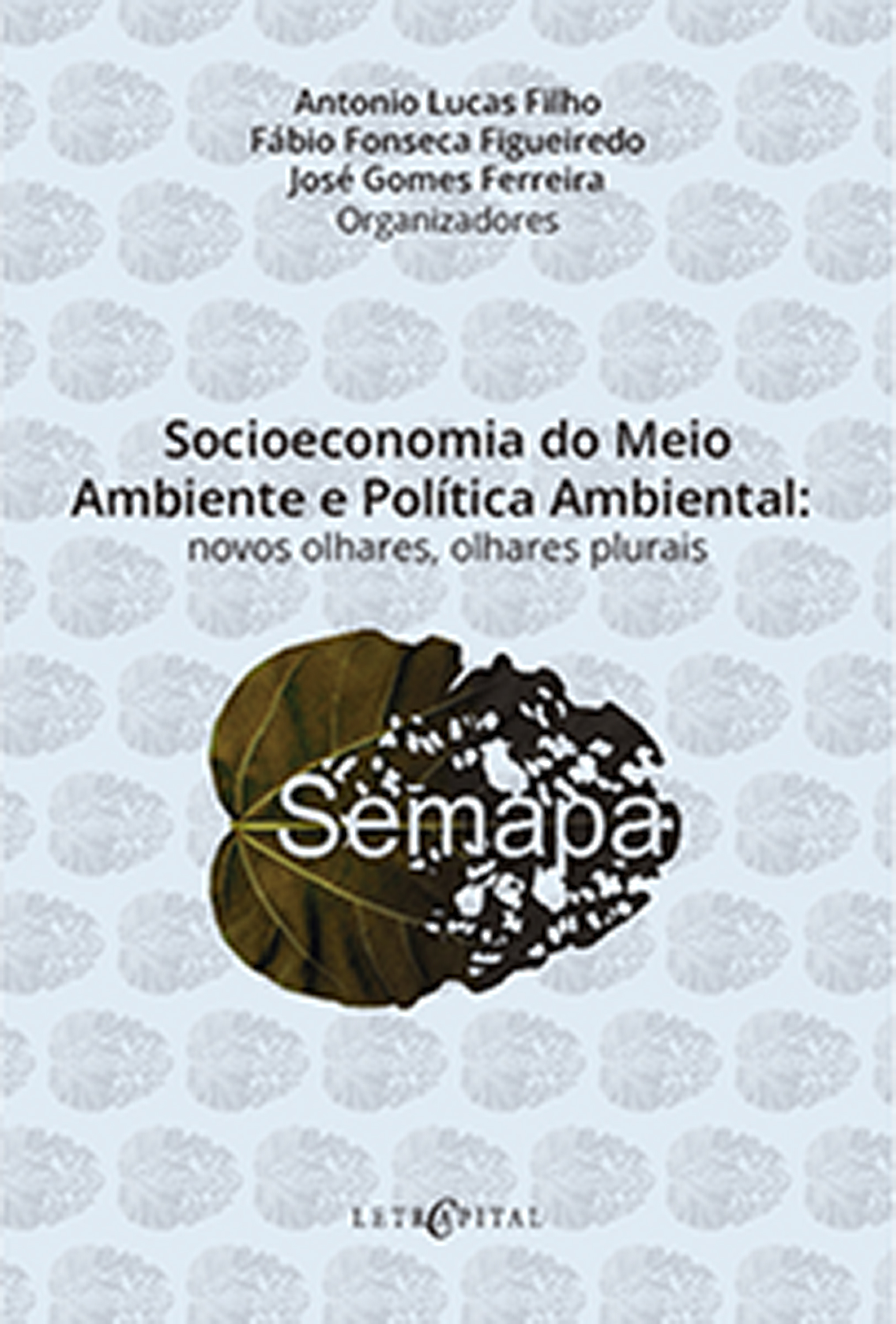 Socioeconomia do Meio Ambiente e Política Ambiental: