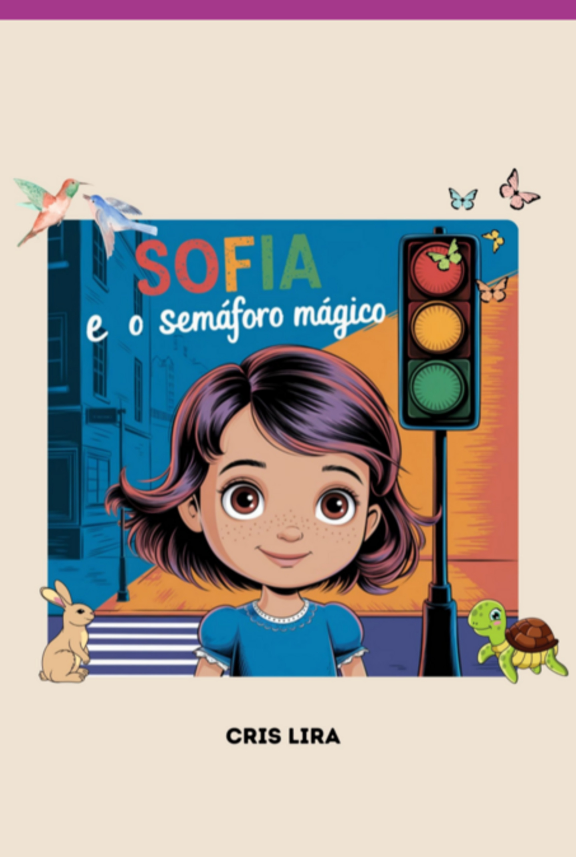 Sofia E O Semáforo Mágico