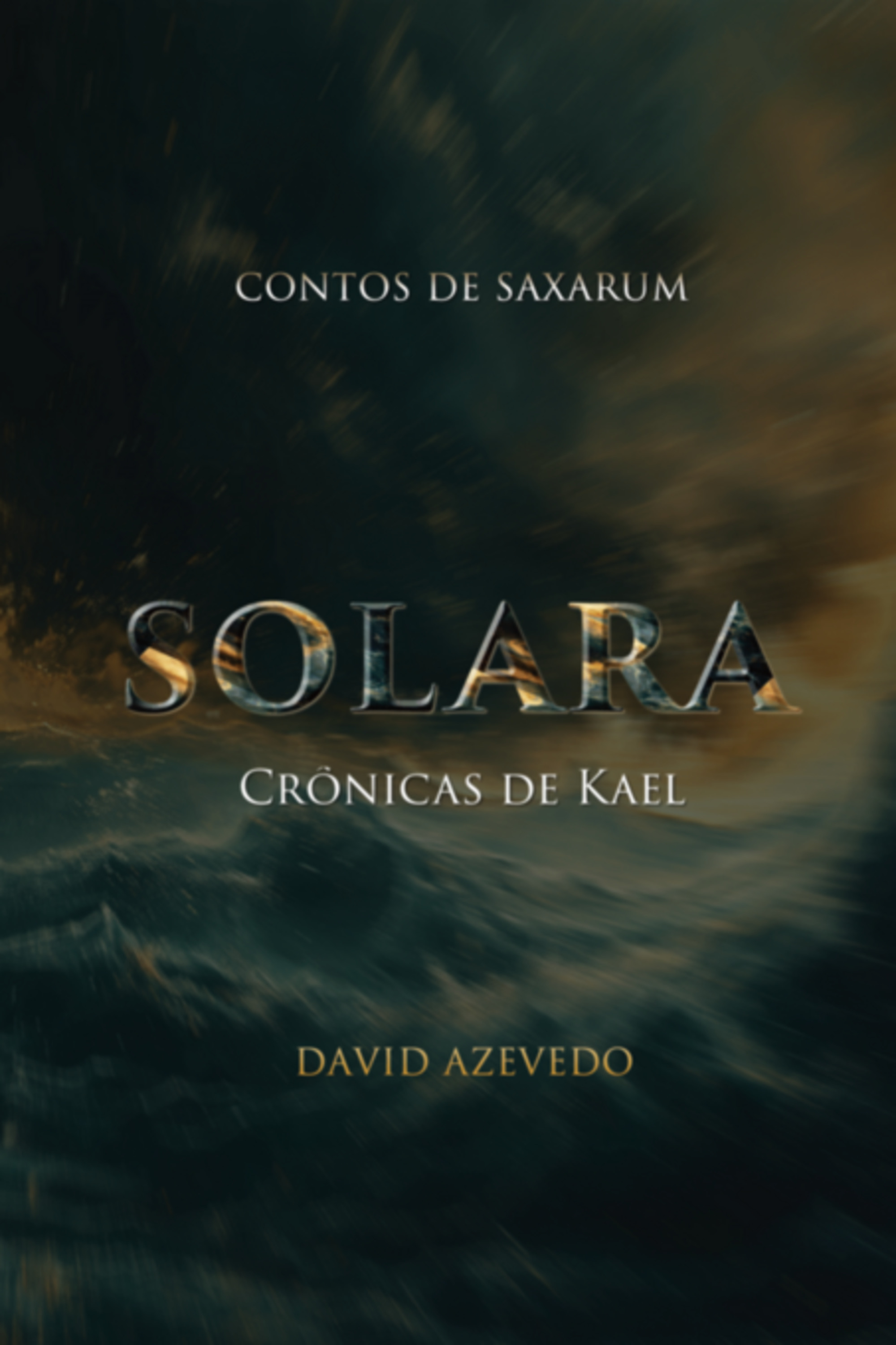 Solara: Crônicas De Kael