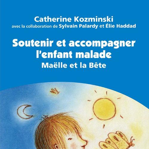 Soutenir et accompagner l'enfant malade