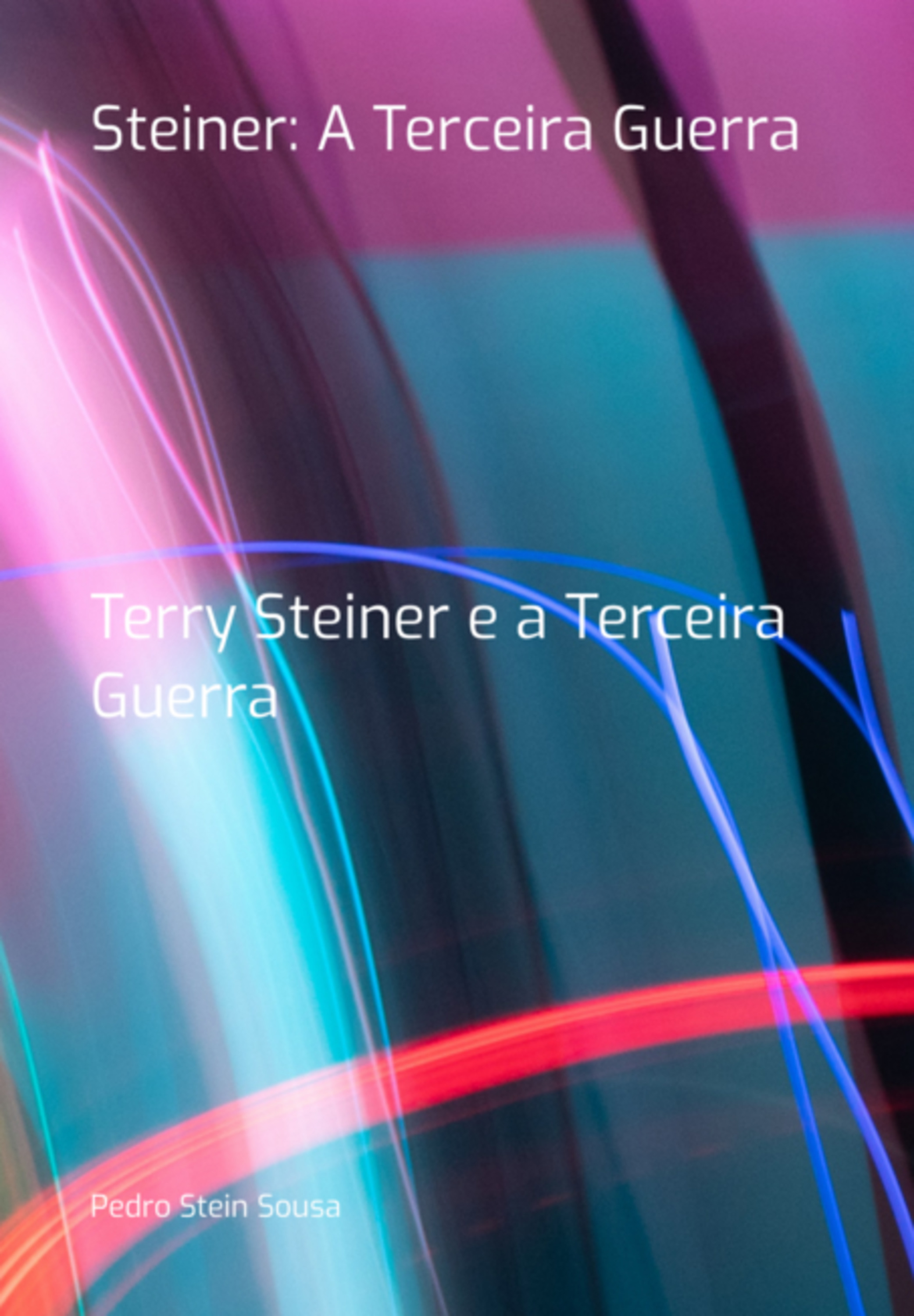 Steiner: A Terceira Guerra