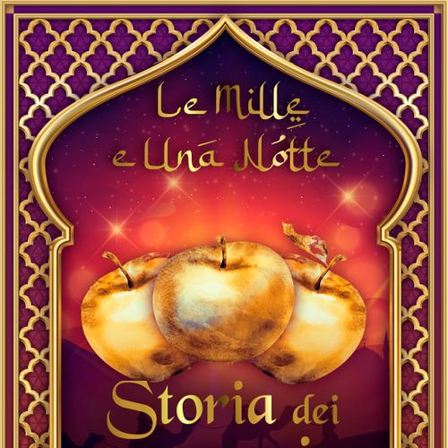 Storia dei tre pomi (Le Mille e Una Notte 25)