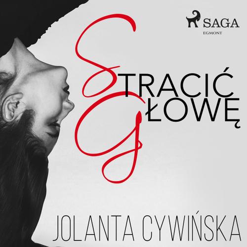 Stracić głowę - 12 opowiadań