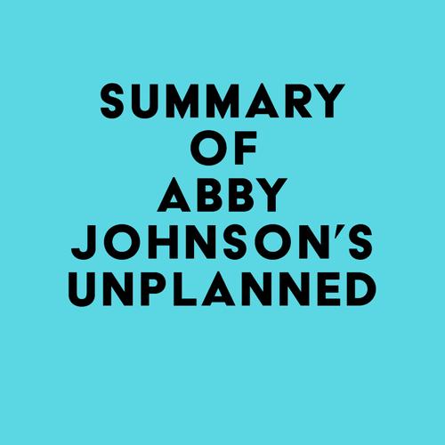 Summary of Abby Johnson's Unplanned