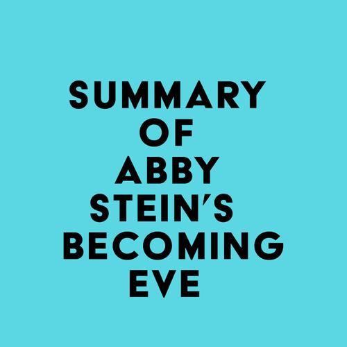 Summary of Abby Stein's Becoming Eve