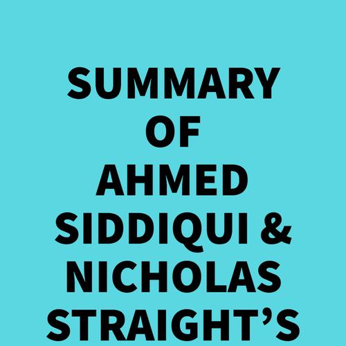 Summary of Ahmed Siddiqui & Nicholas Straight's The Anatomy of the Swipe