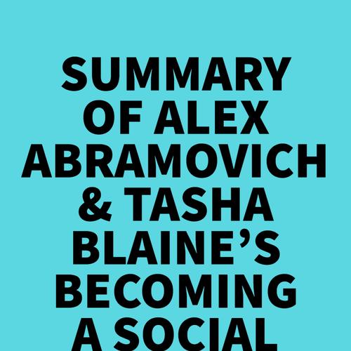 Summary of Alex Abramovich & Tasha Blaine's Becoming a Social Worker