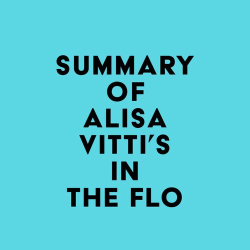 Summary of Alisa Vitti's In the FLO