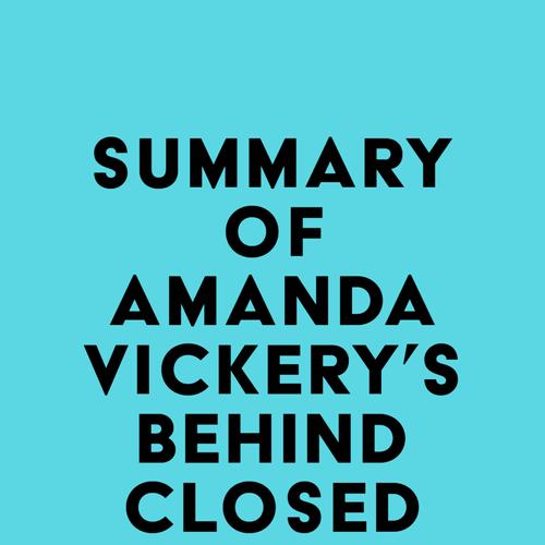 Summary of Amanda Vickery's Behind Closed Doors